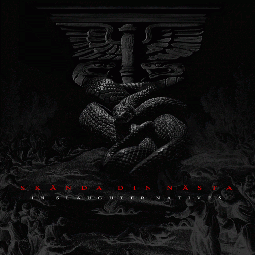 In Slaughter Natives : Skända Din Nästa